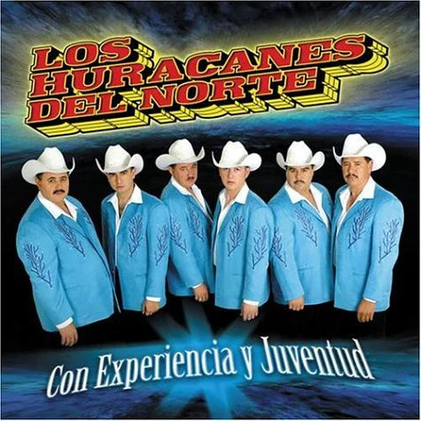 Los Huracanes Del Norte - Con Experiencia Y Juventud (CD)