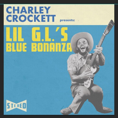 Charley Crockett - Lil G.I. Blue Bonanza (Vinyl)