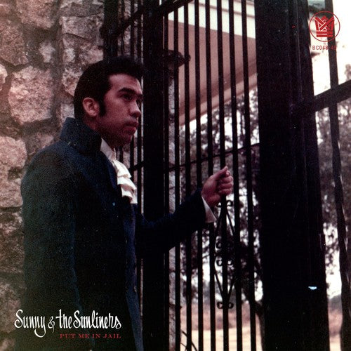 Sunny & The Sunliners -Put Me In Jail / Open Up Your Love Door (7" Vinyl)