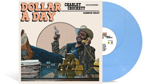 Charley Crockett - Dollar a Day (Vinyl) *Indie Exclusive