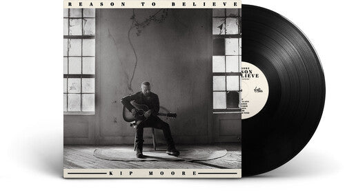 Kip Moore -Reason to Believe (Vinyl)
