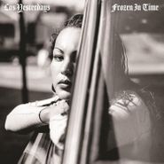 Los Yesterday's - Frozen In Time (Vinyl)