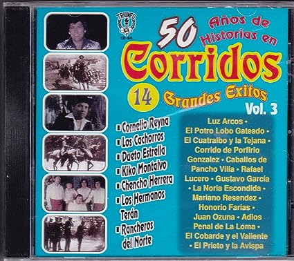 ヴァリアス・アーティスト - 50 Anos De Historia Corridos 14 Grandes Exitos Vol 3 (CD)