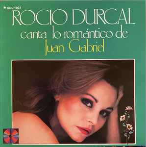 Rocío Dúrcal - Canta Lo Romántico De Juan Gabriel (CD)