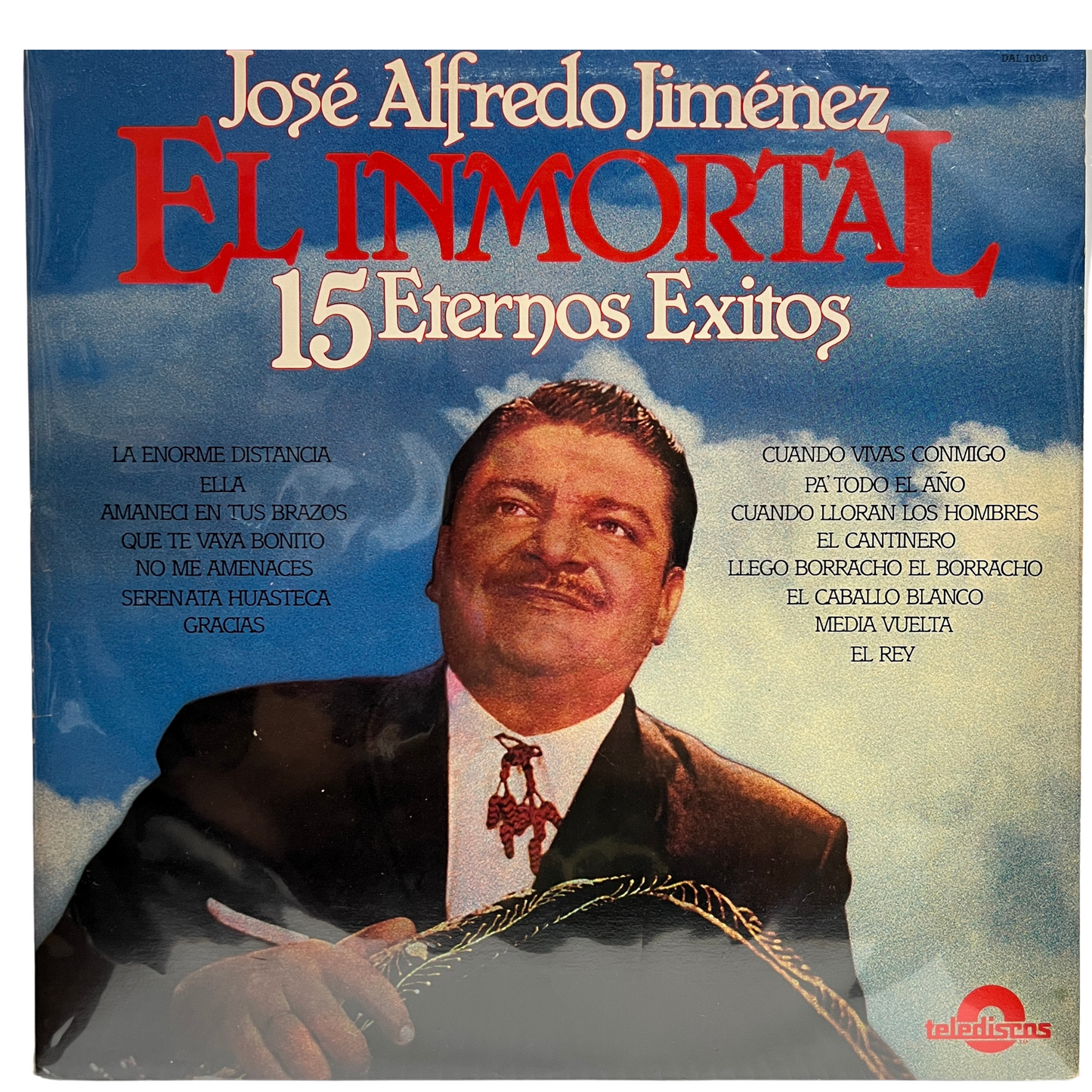 Jose Alfredo Jimenez - El Inmortal 15 Externos Exitos (Vinilo) *1974