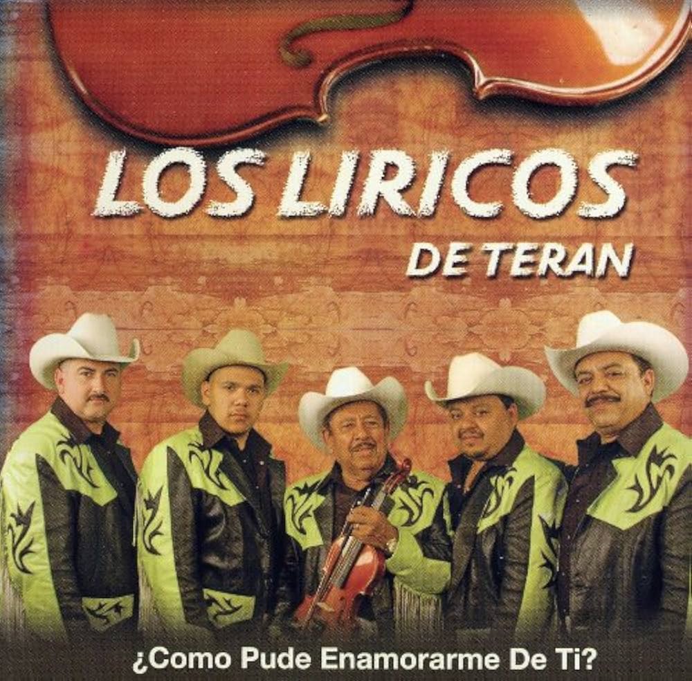 Los Liricos de Teran - Como Pude Enamorarme de Ti (CD)