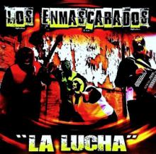 Los Enmascarados - La Lucha (CD)
