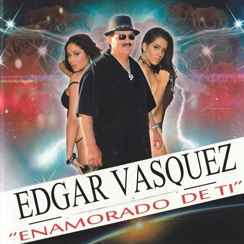 Edgar Vasquez Y Sus Muchachos - Enamorado De Ti (CD)