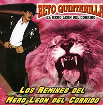 Beto Quintanilla - Los Remixes Del Mero León (CD)