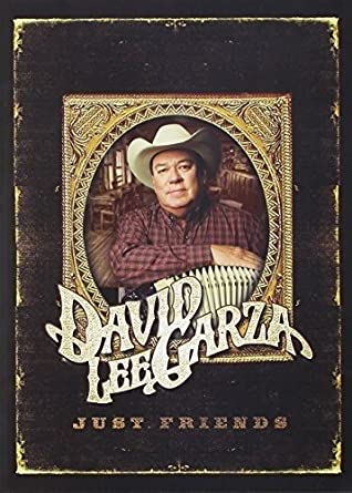 David Lee Garza Y Los Musicales - Just Friends (DVD)
