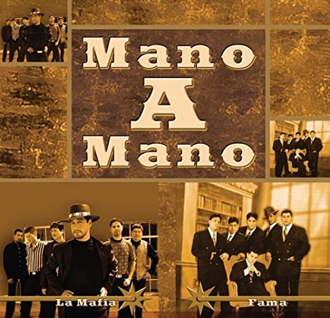 La Mafia Y Fama - Mano A Mano *2000 コレクターズ シール (CD)