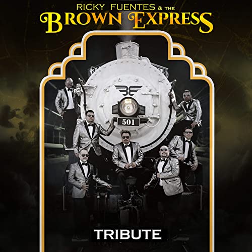 Rick Fuentes & The Brown Express - Tribute *2019 (CD) (Discontinued)