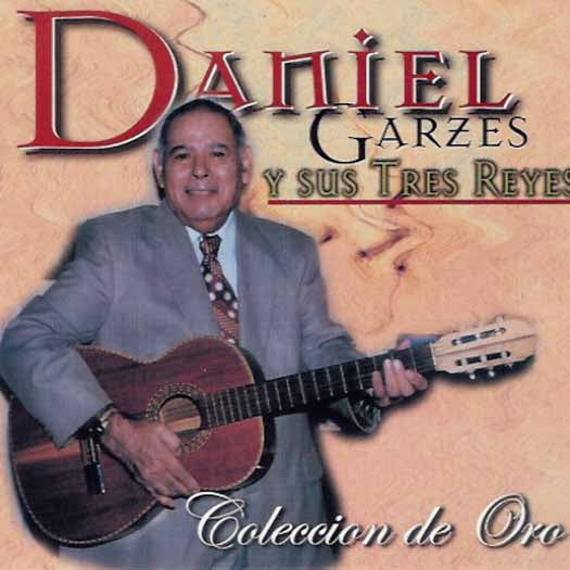 Daniel Garzes - Coleccion De Oro (CD) – Del Bravo Record Shop