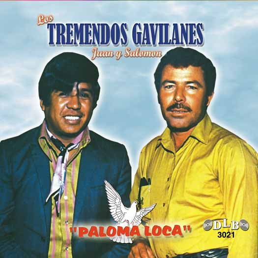 Los Tremendos Gavilanes - Juan Y Salomon - Paloma Loca (CD)