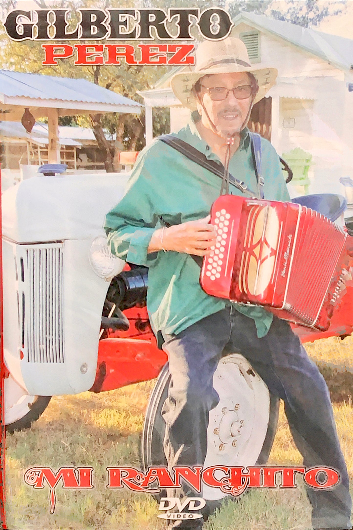 Gilberto Perez Y Su Compadres - Mi Ranchito (DVD)