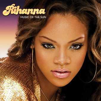 Rihanna - Music of the Sun (Vinilo)