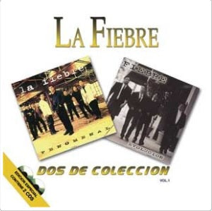 La Fiebre -Dos De Coleccion Vol. 1 (CD)