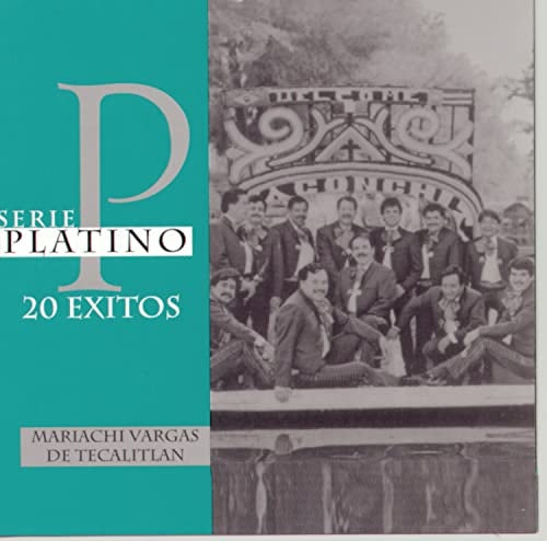 Mariachi Vargas De Tecalitlán - 20 Éxitos, Serie Platino (CD)