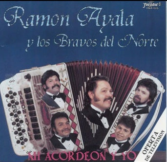 Ramon Ayala Y Sus Bravos Del Norte - Mi Acordeón Y Yo (CD)