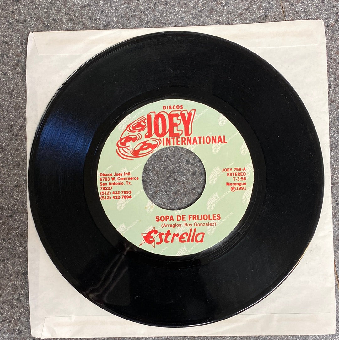 Estrella - “Sopa De Frijoles” / “La Unica Estrella” (45 rpm)