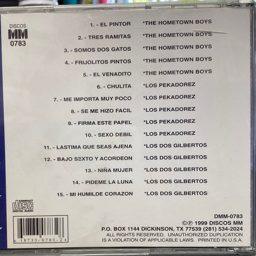 The Hometown Boys, Los Pekadorez, Los Dos Gilbertos - 15 Éxitos (CD)