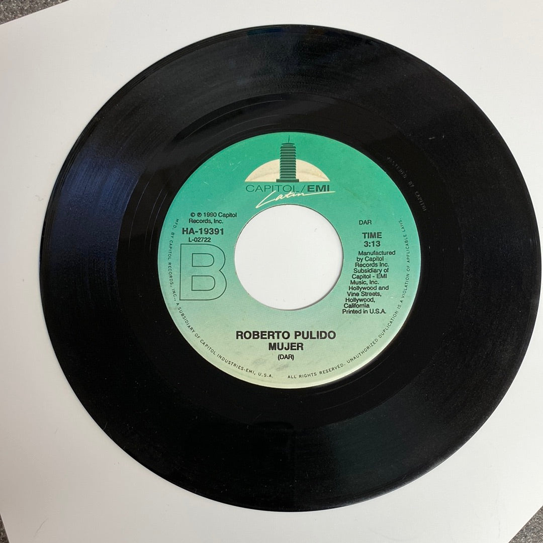 Roberto Pulido - Tu Nunca Me Has Querido / Mujer (45 RPM)