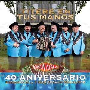 Ramon Ayala Y Sus Bravos Del Norte - Titeres En Tus Manos (CD)