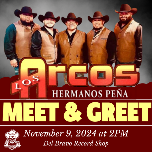 Meet Los Arcos Hermanos Peña at Del Bravo Record Shop – November 9, 2024!