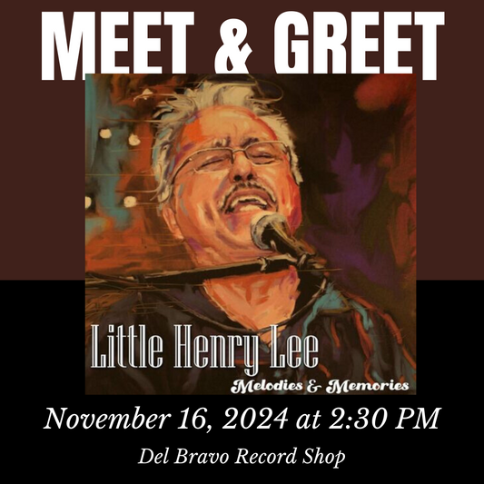 Meet the Legendary Henry Lee Parrilla – November 16, 2024, at Del Bravo Record Shop!