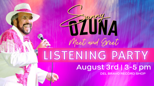 Join Us for an Exclusive Listening Event with Sunny Ozuna at Del Bravo Record Shop!