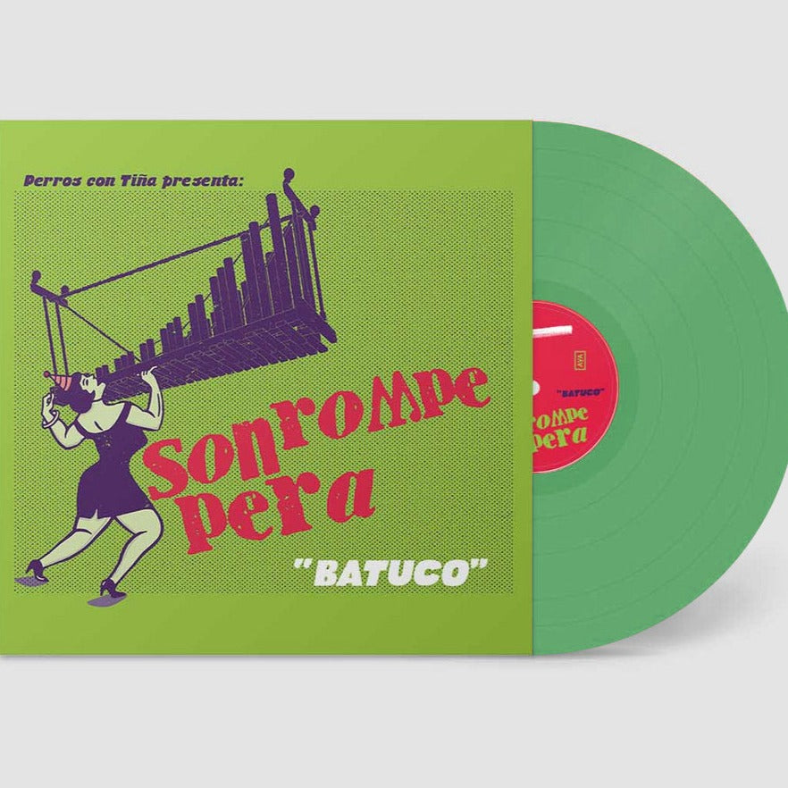 Son Rompe Pera - Batuco (Green Vinyl)