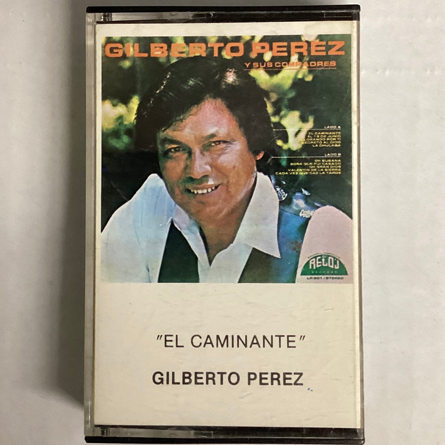 Gilberto Perez Y Sus Compadres – El Caminante (Cassette)