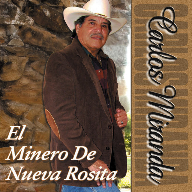 Carlos Miranda - El Minero De Nueva Rosita (CD)