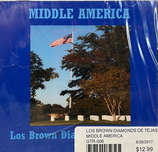 Los Brown Diamonds De Tejas - Middle America (CD)