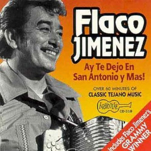 Flaco Jimenez -Ay Te Dejo en San Antonio (CD)