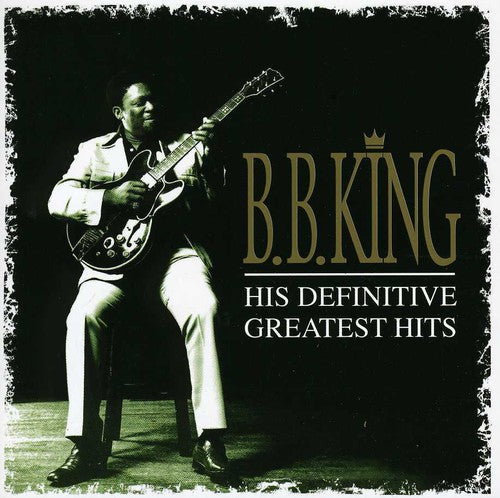 B.B. King - His Definitive Greatest Hits [Import] (CD)