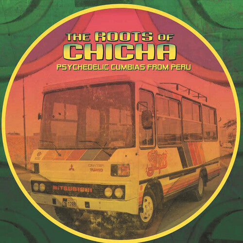 Various - The Roots of Chicha (Vinyl)