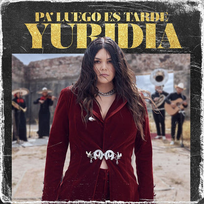 Yuridia – Pa Luego es Tarde [Vinilo] [LP] [Color Amarillo]