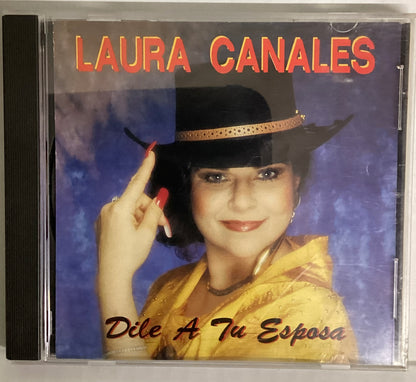 *OPENED* 1992: Laura Canales – Dile A Tu Esposa (CD)