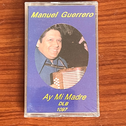 Manuel Guerrero - Ay Mi Madre (Cassette)
