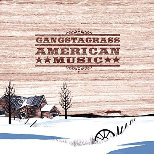 Gangstagrass - American Music (CD)
