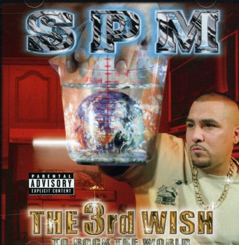 South Park Mexican - 3rd Wish to Rock the World (CD)