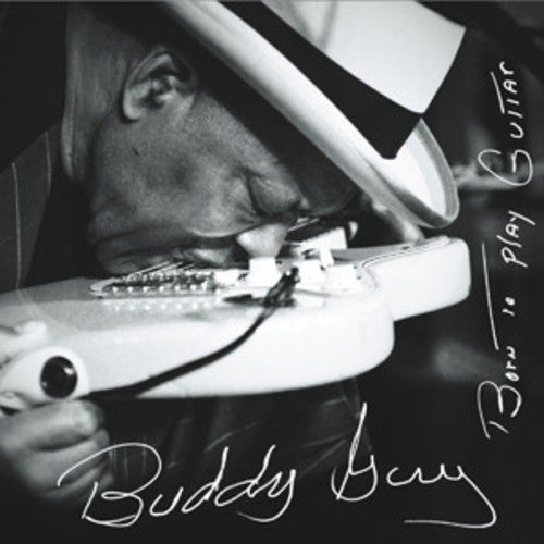 Buddy Guy - Born To Play Guitar  (Vinyl)
