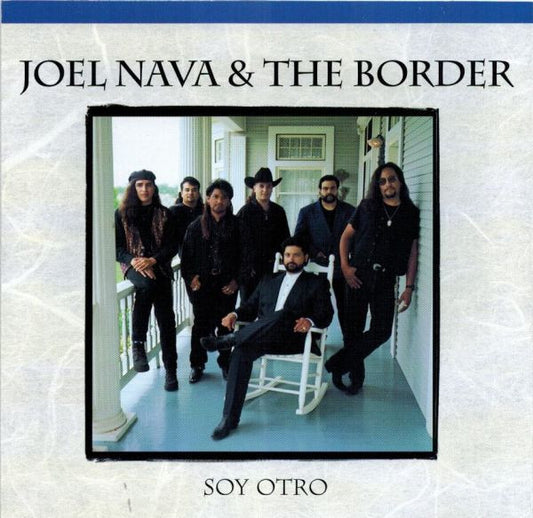 Joel Nava & The Border - Soy Otro (CD)