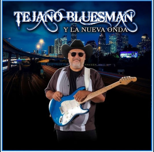 Tejano Bluesman Y La Nueva Onda - Joe Villanueva (CD)