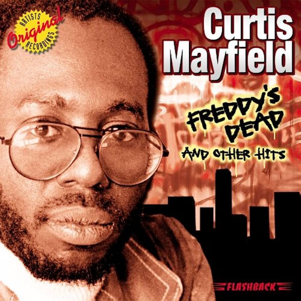 Curtis Mayfield - Freddie's Dead And Other Hits (CD) – Del Bravo Record Shop