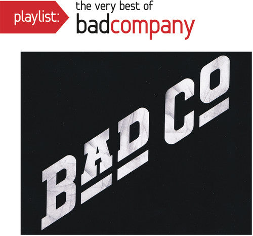 Bad Company: Playlist: Very Best of  Bad Company (CD)
