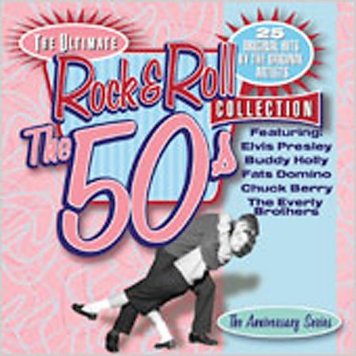 Various Artists - The Ultimate Rock 'N Roll Collection: The 50's (CD)