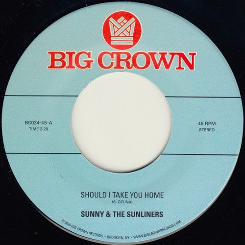 Sunny & The Sunliners - Should I Take You Home b/w My Dream (45rpm 7" Vinyl )