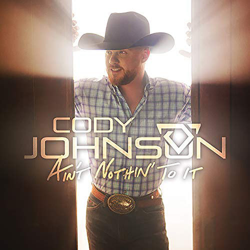 Cody Johnson - Ain't Nothin To It (Vinyl)
